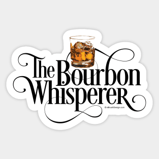 The Bourbon Whisperer - funny whiskey drinker Sticker